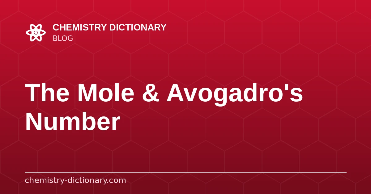 The Mole and Avogadro's Number, Explained
